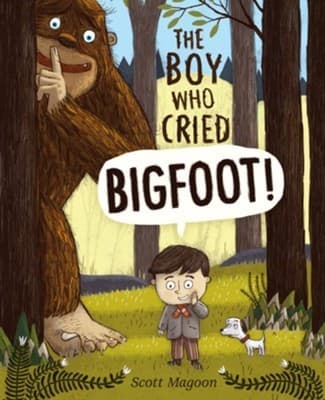 Cover image for The boy who cried Bigfoot