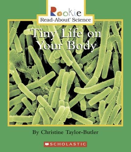 Cover image for Tiny Life On Your Body (Rookie Read-About Science)