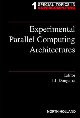 Cover image for Experimental parallel computing architectures