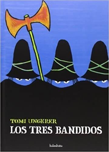 Cover image for Los Tres Bandidos/the Three Robbers