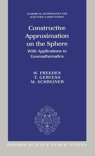 Cover image for Constructive approximation on the sphere with applications to geomathematics