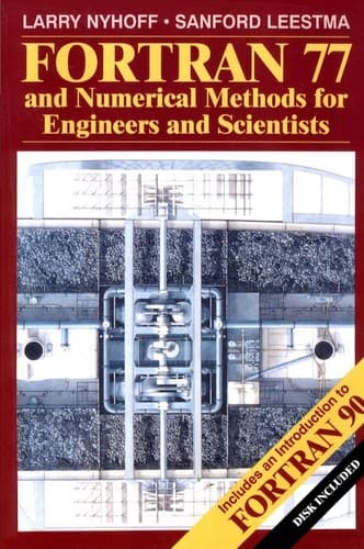 Cover image for FORTRAN 77 and numerical methods for engineers and scientists