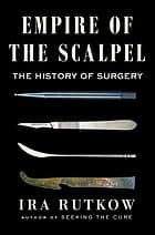 Empire of the Scalpel