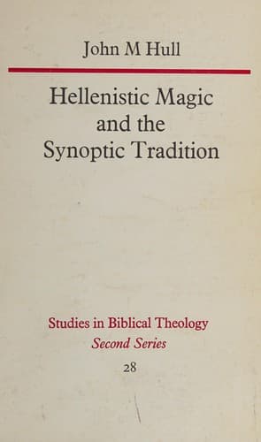 Cover image for Hellenistic magic and the synoptic tradition