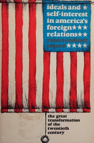 Cover image for Ideals and self-interest in america's foreign relations