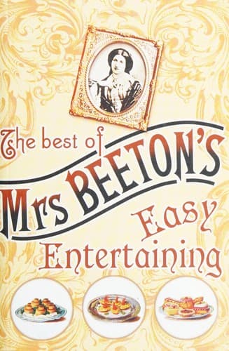 Cover image for The best of Mrs Beeton's easy entertaining