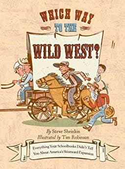Cover image for Which way to the Wild West?