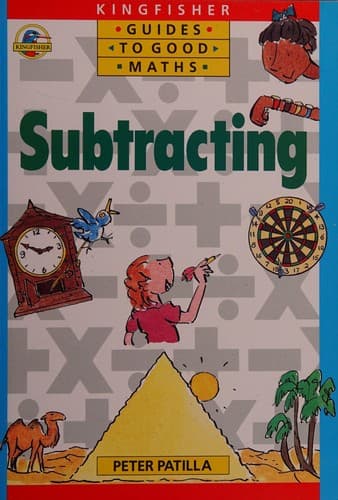 Cover image for Subtracting (Guide to Good Mathematics)