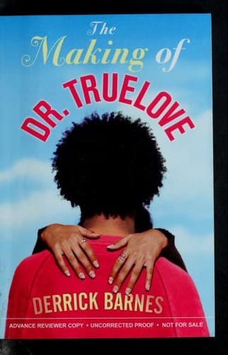 Cover image for The Making of Dr. Truelove