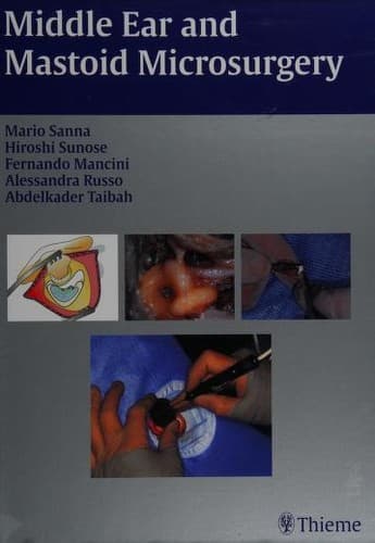 Cover image for Middle Ear and Mastoid Microsurgery