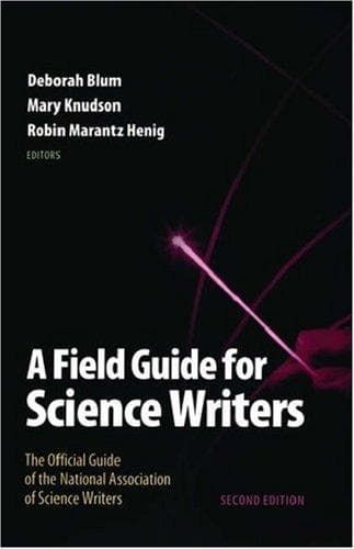 A Field Guide for Science Writers