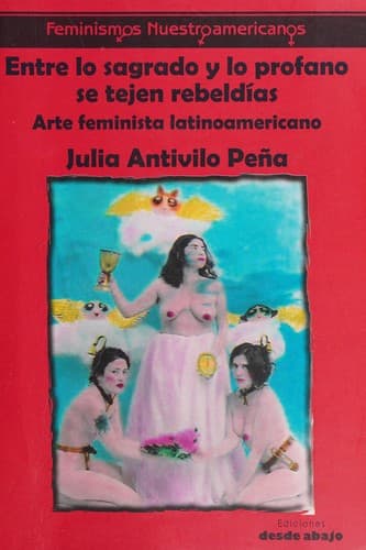 Entre lo sagrado y lo profano se tejen rebeldías