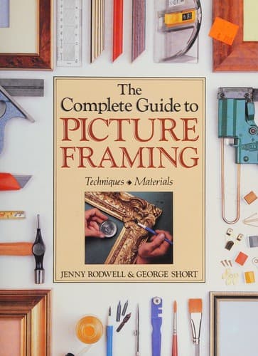 Cover image for The complete guide to picture framing