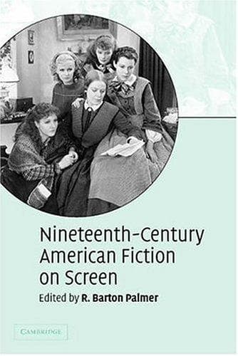 Cover image for Nineteenth-Century American Fiction on Screen