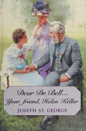 Cover image for Dear Dr. Bell-- your friend, Helen Keller