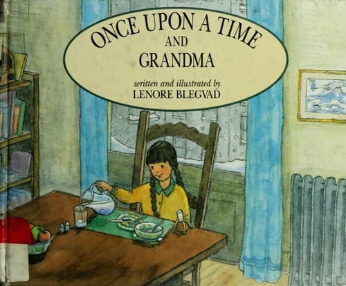 Cover image for Once upon a time and Grandma