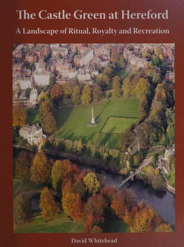 The Castle Green at Hereford