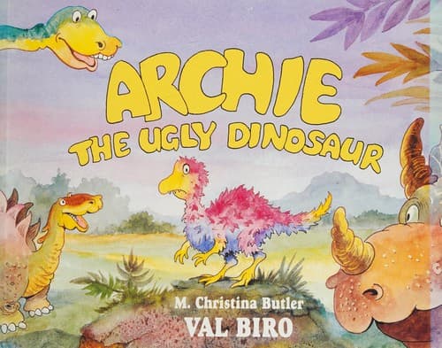 Cover image for Archie the ugly dinosaur