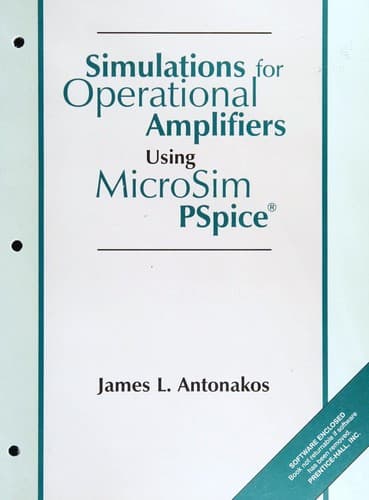 Cover image for Simulations for Operational Amplifiers Using MicroSim PSpice