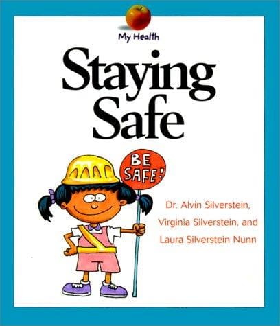 Cover image for Staying Safe (My Health)