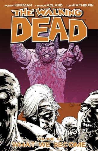 Cover image for The Walking Dead, Vol. 10