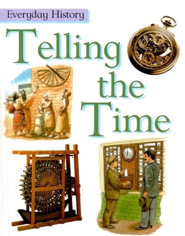 Cover image for Telling the Time (Everyday History)