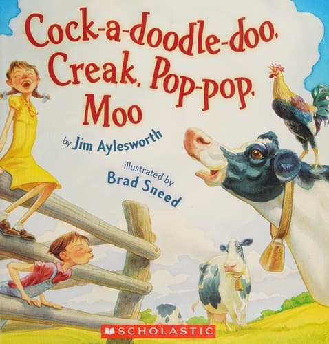 Cover image for Cock-a-doodle-doo, creak, pop-pop, moo