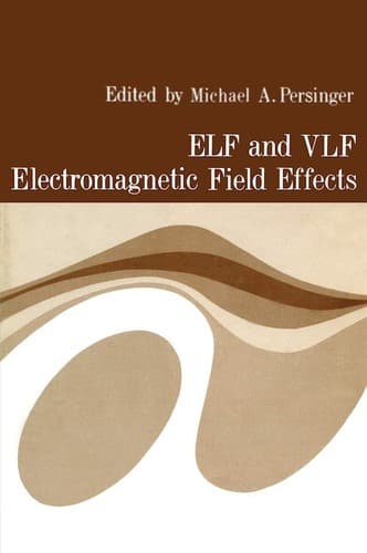 Cover image for ELF and VLF electromagnetic field effects