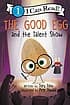 Cover image for The Good Egg and the Talent Show