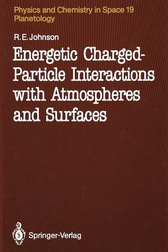 Cover image for Energetic charged-particle interactions with atmospheres and surfaces