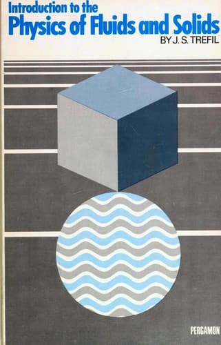 Cover image for Introduction to the physics of fluids and solids