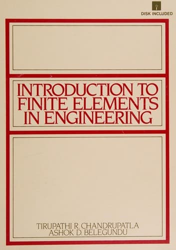 Cover image for Introduction to finite elements in engineering