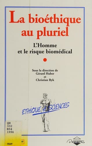 La Bioéthique au pluriel