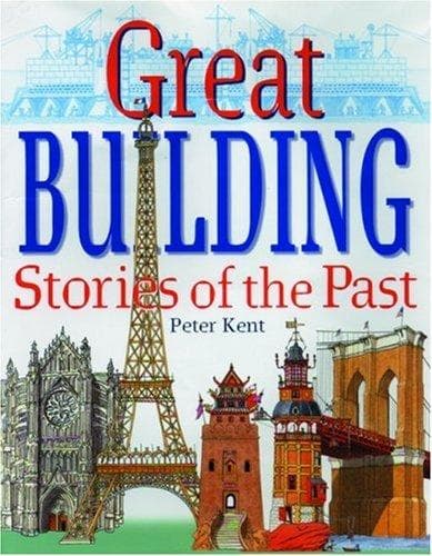 Cover image for Great Building Stories of the Past