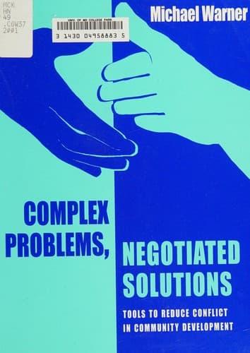 Cover image for Complex problems, negotiated solutions