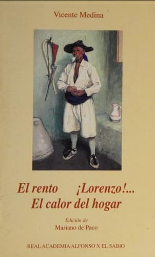 Cover image for El rento / ¡Lorenzo!... / El calor del hogar
