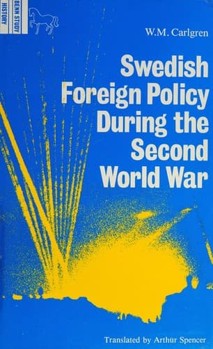 Cover image for Swedish foreign policy during the Second World War