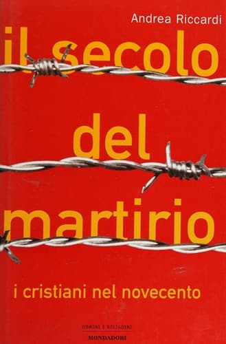 Cover image for Il secolo del martirio