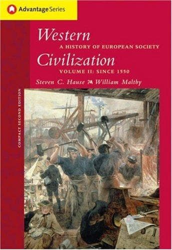 Western Civilization : A History of European Society, Vol. 2