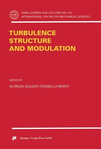Cover image for Turbulence Structure and Modulation (CISM International Centre for Mechanical Sciences)