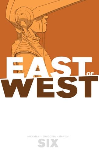 Cover image for East of West, Vol. 6