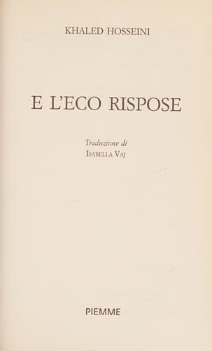 E l'eco rispose