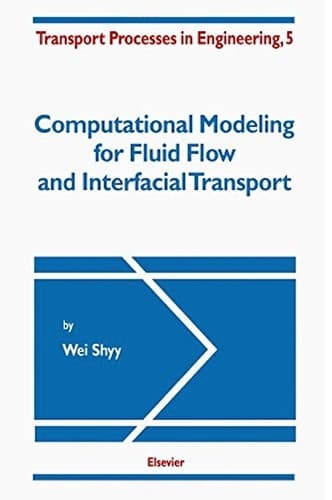 Cover image for Computational modeling for fluid flow and interfacial transport