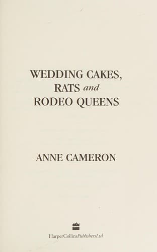 Cover image for Wedding cakes, rats, and rodeo queens