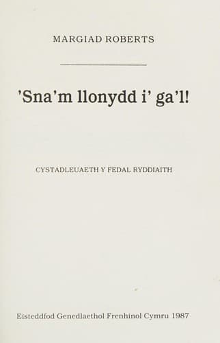 Cover image for 'Sna'm llonydd i'ga'l!
