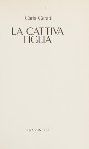 Cover image for La cattiva figlia