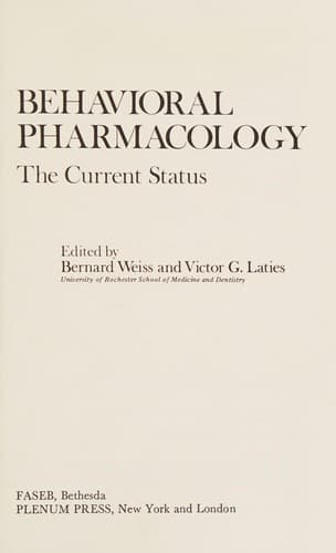 Cover image for Behavioral Pharmacology:The Current Status (Faseb Monographs)