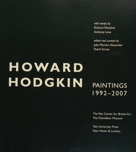 Cover image for Howard Hodgkin paintings 1992-2007