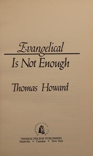 Cover image for Evangelical is not enough