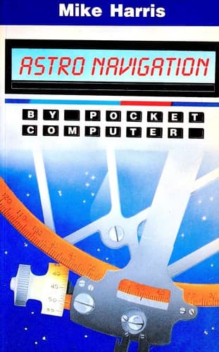 Cover image for Astro navigation by pocket computer.